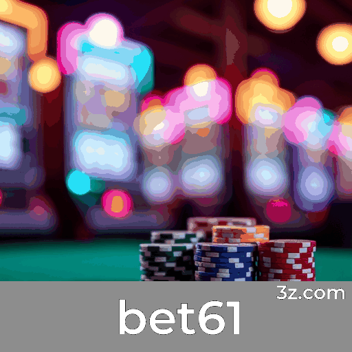 Bet61: O Mundo de Jogos Selecionados e Excelentes
